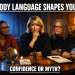 your body language may shape who you are