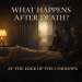 what happens after death?