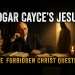 Edgar Cayce Jesus