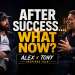 Success and now Alex Hormozi Tony Robbins