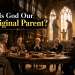 God-as-Original-Parent-